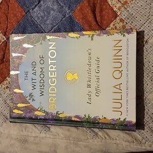 The Wit and Wisdom of Bridgerton by Julia Quinn Hardcover